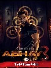 Abhay (2022) HDRip Season 3 [Telugu + Tamil + Hindi] Watch Online Free