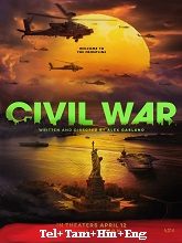 Civil War (2024) HDRip Original [Telugu + Tamil + Hindi + Eng] Dubbed Movie Watch Online Free