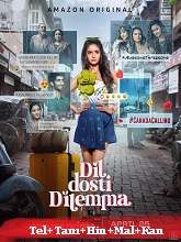 Dil Dosti Dilemma (2024) HDRip Season 1 [Telugu + Tamil + Hindi + Malayalam + Kannada] Watch Online Free