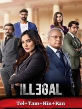 Illegal (2020) HDRip Season (01-02) [Telugu + Tamil + Hindi + Kannada] Watch Online Free