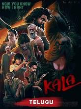 Kala (2021) HDRip Telugu (Original Version) Full Movie Watch Online Free