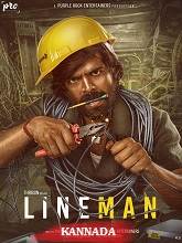 Lineman (2024) HDRip Kannada (Original Version) Full Movie Watch Online Free