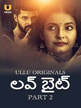 Love Bite (2024) HDRip Telugu Season 1 Part 2 Watch Online Free