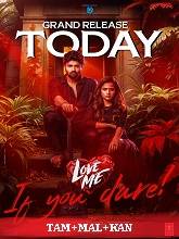 Love Me if You Dare (2024) HDRip Original [Tamil + Malayalam + Kannada] Full Movie Watch Online Free