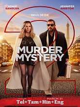 Murder Mystery 2 (2023) HDRip Original [Telugu + Tamil + Hindi + Eng] Dubbed Movie Watch Online Free