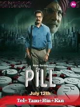 Pill (2024) HDRip Season 1 [Telugu + Tamil + Hindi + Kannada] Watch Online Free
