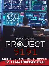 Project 9191 (2021) HDRip Season 1 [Telugu + Tamil + Hindi + Malayalam + Kannada] Watch Online Free
