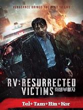 RV: Resurrected Victims (2017) HDRip Original [Telugu + Tamil + Hindi + Kor] Dubbed Movie Watch Online Free