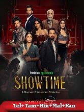 Showtime (2024) HDRip Season 1 Part 1 – 2 [Telugu + Tamil + Hindi + Malayalam + Kannada] Watch Online Free