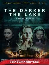 The Darker the Lake (2022) BRRip Original [Telugu + Tamil + Hindi + Eng] Dubbed Movie Watch Online Free