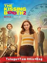 The Kissing Booth 2 (2020) HDRip Original [Telugu + Tamil + Hindi + Eng] Dubbed Movie Watch Online Free