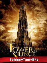 Tower of Silence (2019) HDRip Original [Telugu + Tamil + Eng] Dubbed Movie Watch Online Free